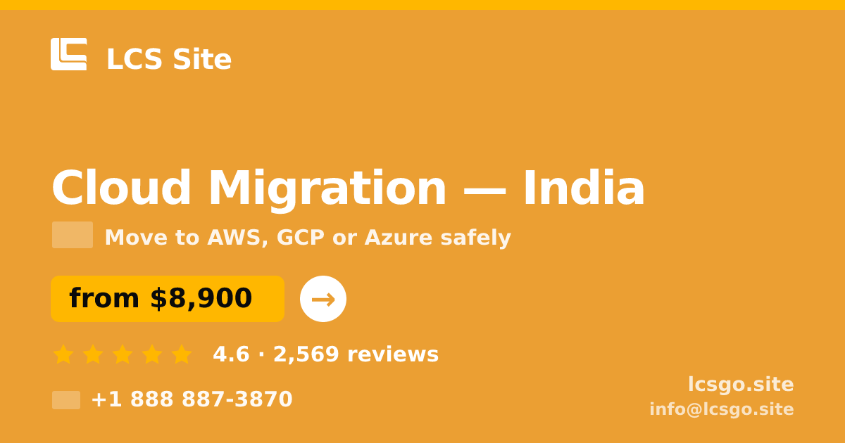 Cloud Migration in Chennai — from $5,500, rated 5/5 by 2840 clients. LCS Site.