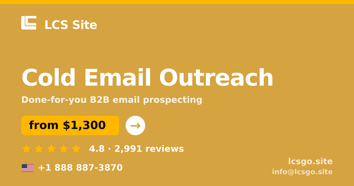 Cold Email Outreach in the USA — from $1,300/mo, rated 4.8/5 by 2991 clients. LCS Site.