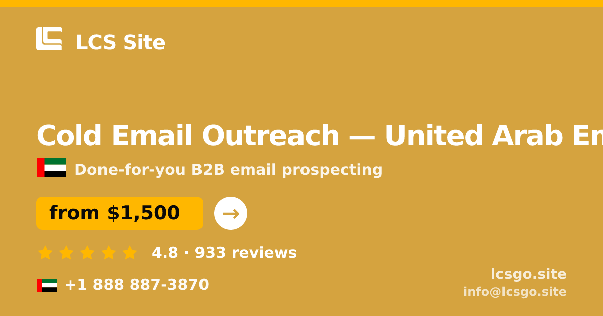Cold Email Outreach in United Arab Emirates — from $1,500/mo, rated 4.8/5 by 933 clients. LCS Site.