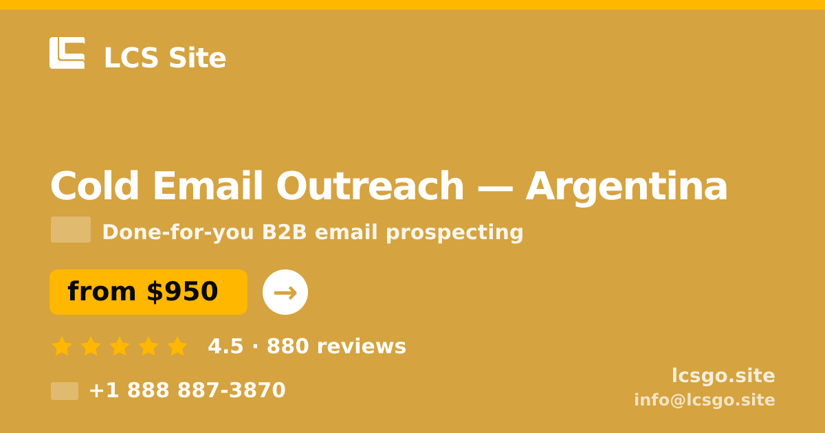 Cold Email Outreach in Argentina — from $950/mo, rated 4.5/5 by 880 clients. LCS Site.