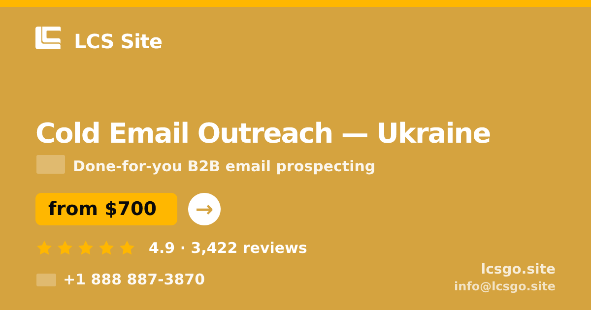 Cold Email Outreach in Ukraine — from $700/mo, rated 4.9/5 by 3422 clients. LCS Site.