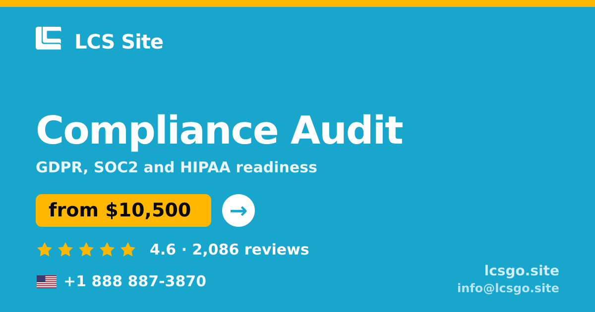 Compliance Audit in the USA — from $10,500, rated 4.6/5 by 2086 clients. LCS Site.