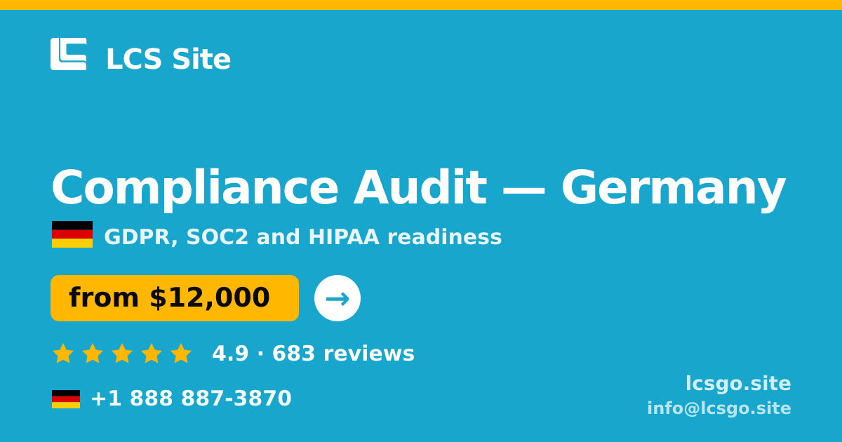 Compliance Audit in Germany — from $12,000, rated 4.9/5 by 683 clients. LCS Site.