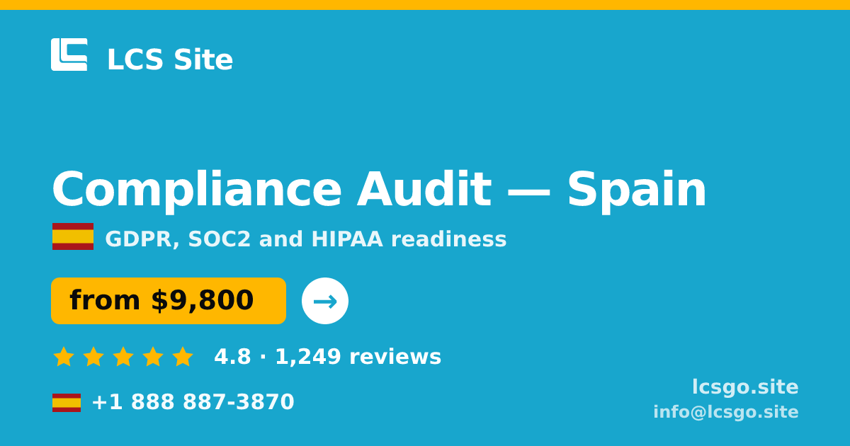 Compliance Audit in Spain — from $9,800, rated 4.8/5 by 1249 clients. LCS Site.