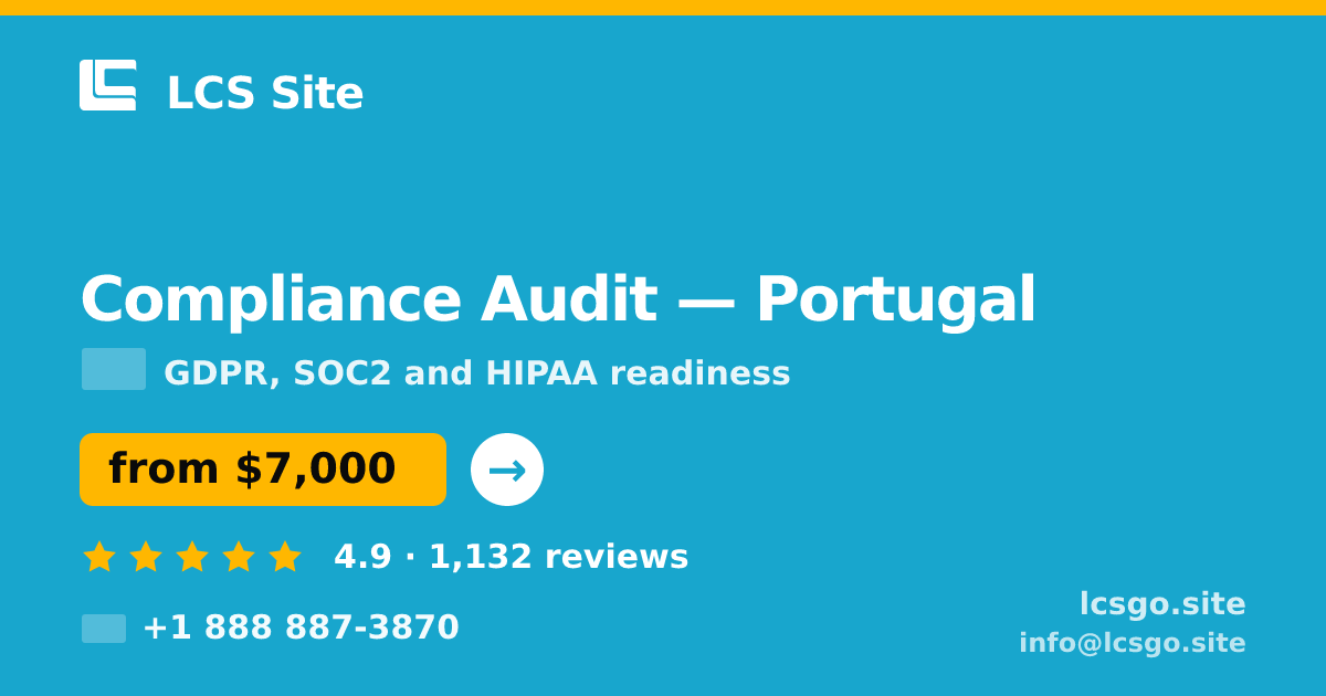 Compliance Audit in Braga — from $6,700, rated 4.7/5 by 1611 clients. LCS Site.