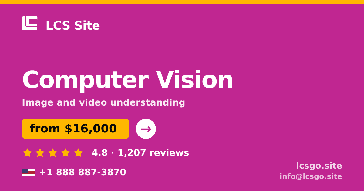 Computer Vision in the USA — from $16,000, rated 4.8/5 by 1207 clients. LCS Site.