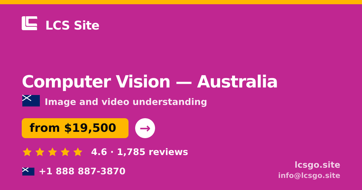Computer Vision in Australia — from $19,500, rated 4.6/5 by 1785 clients. LCS Site.