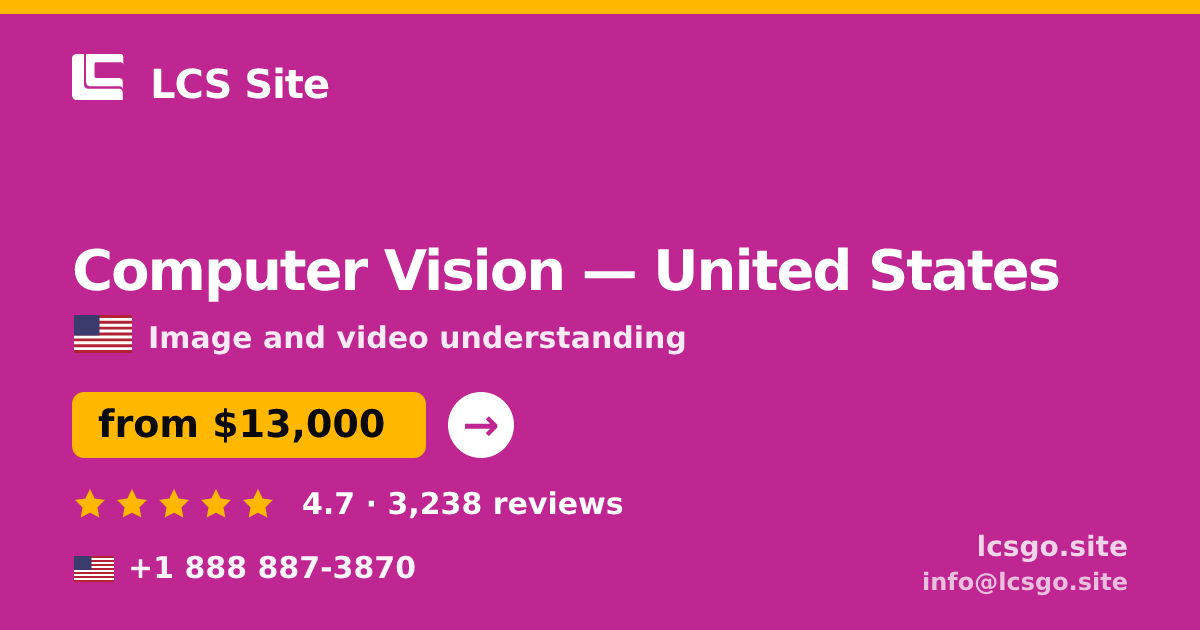 Computer Vision in United States — from $13,000, rated 4.7/5 by 3238 clients. LCS Site.
