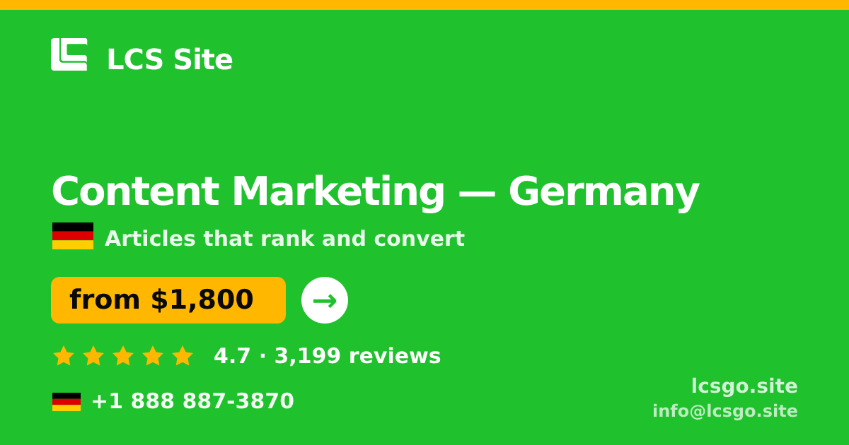 Content Marketing in Germany — from $1,800/mo, rated 4.7/5 by 3199 clients. LCS Site.
