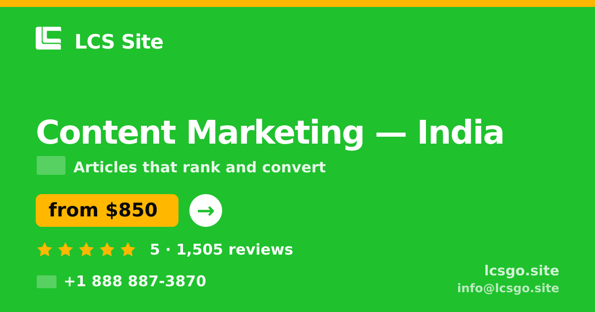 Content Marketing in India — from $850/mo, rated 5/5 by 1505 clients. LCS Site.