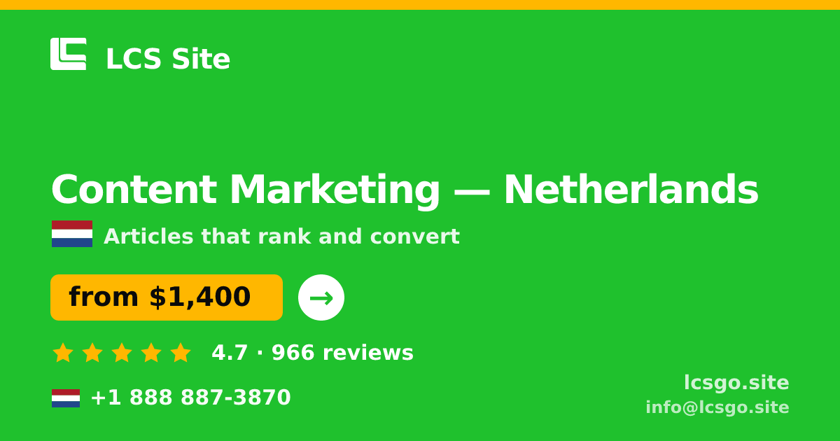 Content Marketing in Rotterdam — from $2,200/mo, rated 4.7/5 by 2078 clients. LCS Site.
