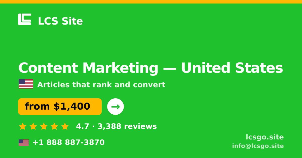 Content Marketing in United States — from $1,400/mo, rated 4.7/5 by 3388 clients. LCS Site.