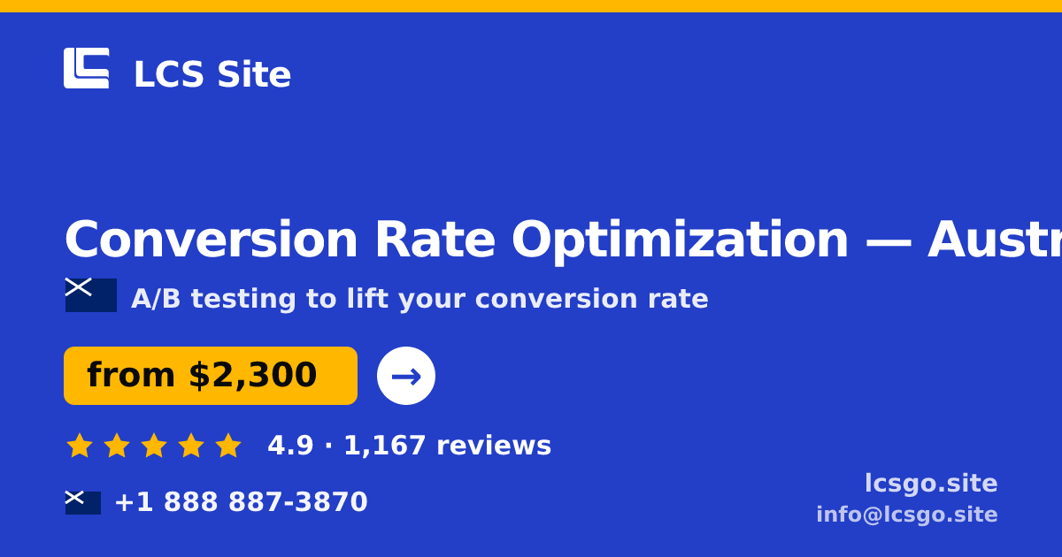 Conversion Rate Optimization in Australia — from $2,300/mo, rated 4.9/5 by 1167 clients. LCS Site.