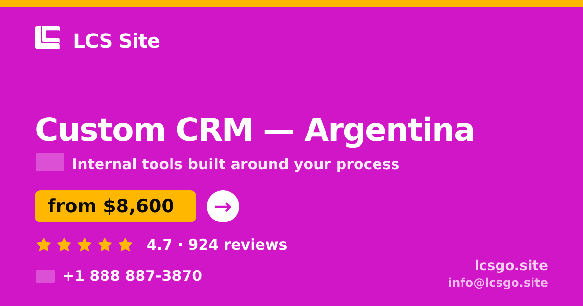Custom CRM in Argentina — from $8,600, rated 4.7/5 by 924 clients. LCS Site.