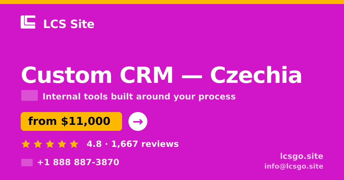 Custom CRM in Czechia — from $11,000, rated 4.8/5 by 1667 clients. LCS Site.
