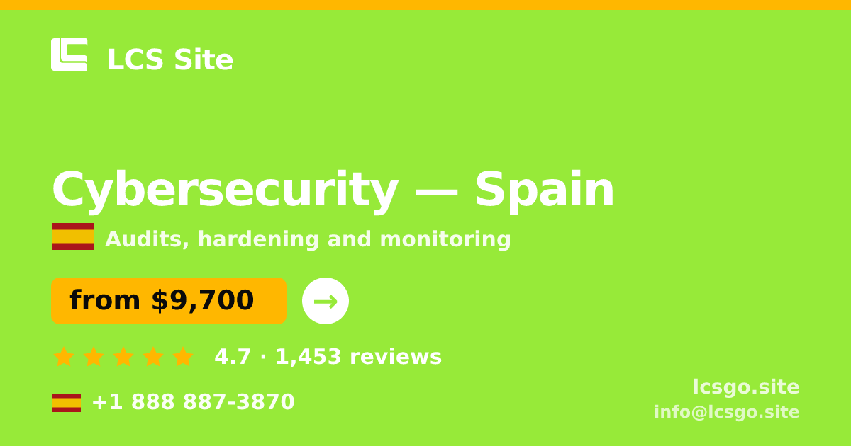 Cybersecurity in Spain — from $9,700, rated 4.7/5 by 1453 clients. LCS Site.