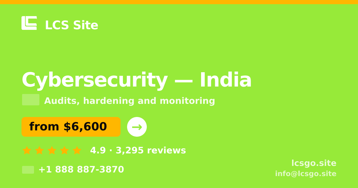 Cybersecurity in India — from $6,600, rated 4.9/5 by 3295 clients. LCS Site.