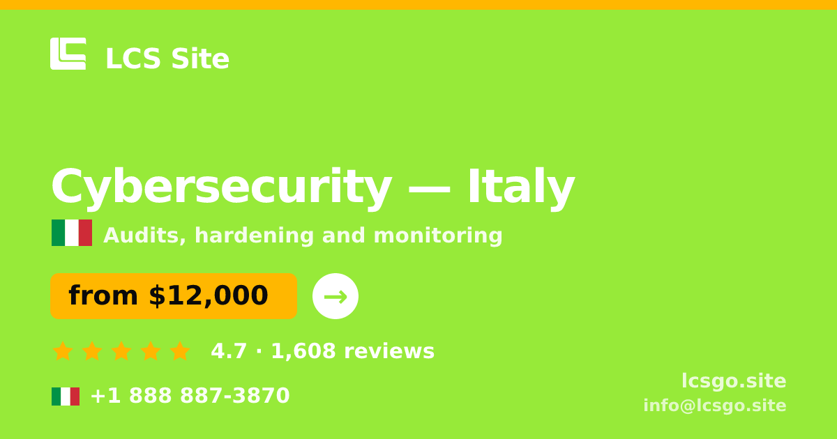Cybersecurity in Italy — from $12,000, rated 4.7/5 by 1608 clients. LCS Site.