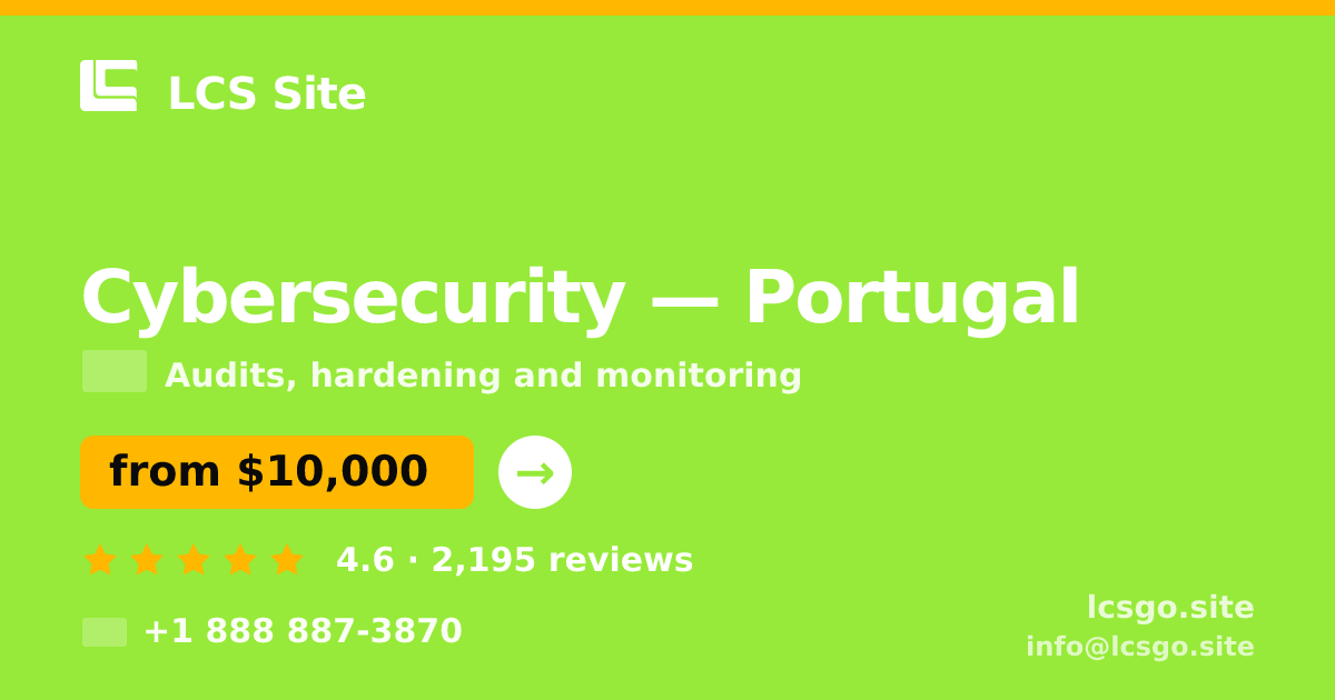 Cybersecurity in Porto — from $8,400, rated 4.7/5 by 2469 clients. LCS Site.