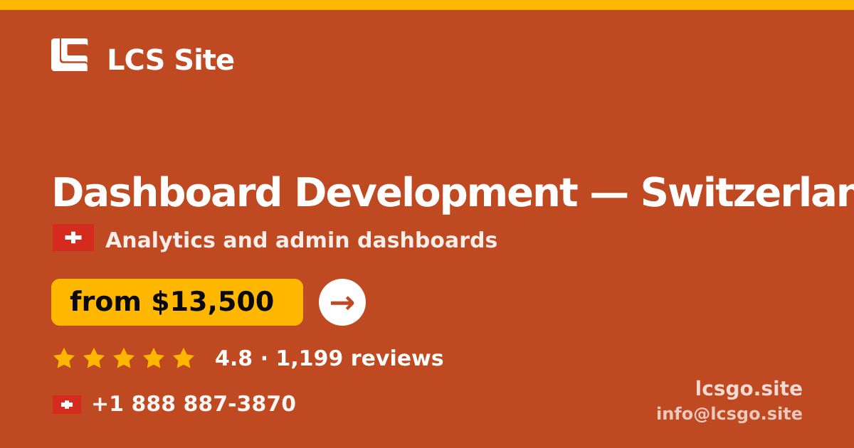 Dashboard Development in Basel — from $14,000, rated 4.6/5 by 585 clients. LCS Site.