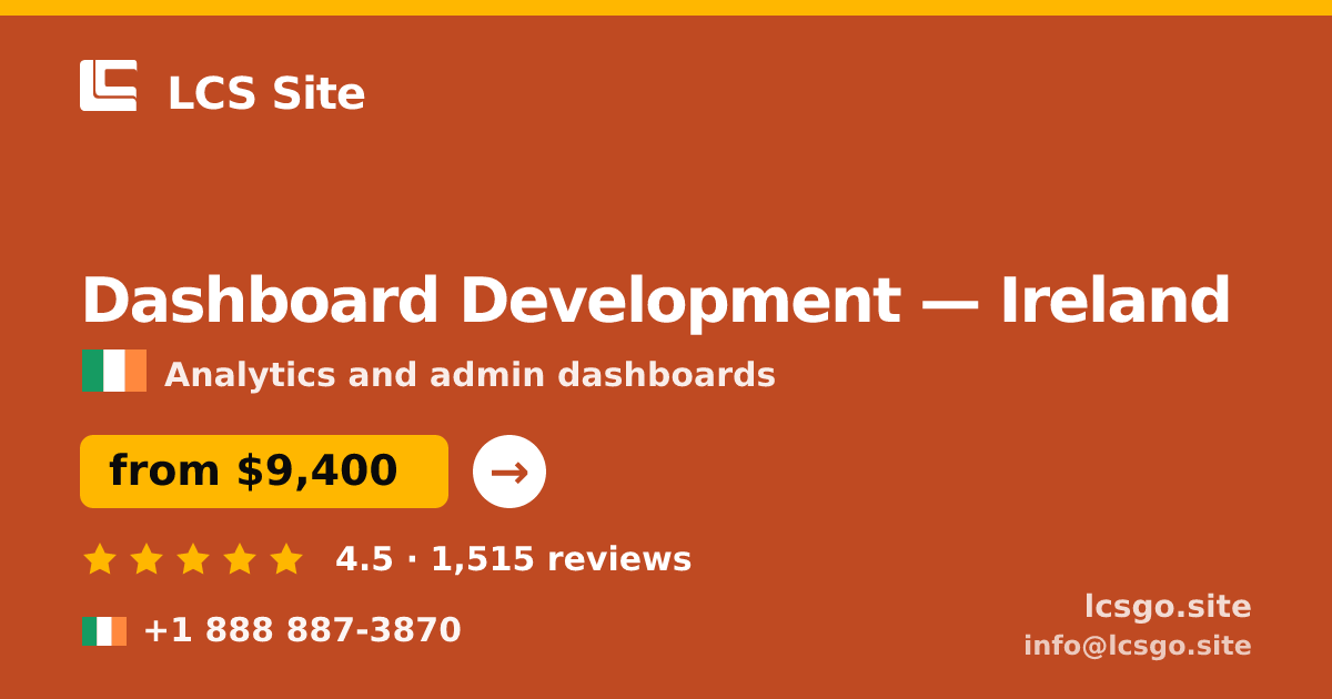 Dashboard Development in Cork — from $10,500, rated 4.8/5 by 1558 clients. LCS Site.