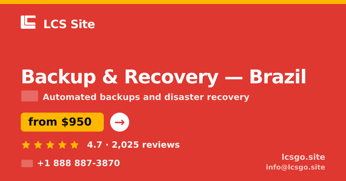 Backup & Recovery in Rio de Janeiro — from $550/mo, rated 4.6/5 by 872 clients. LCS Site.