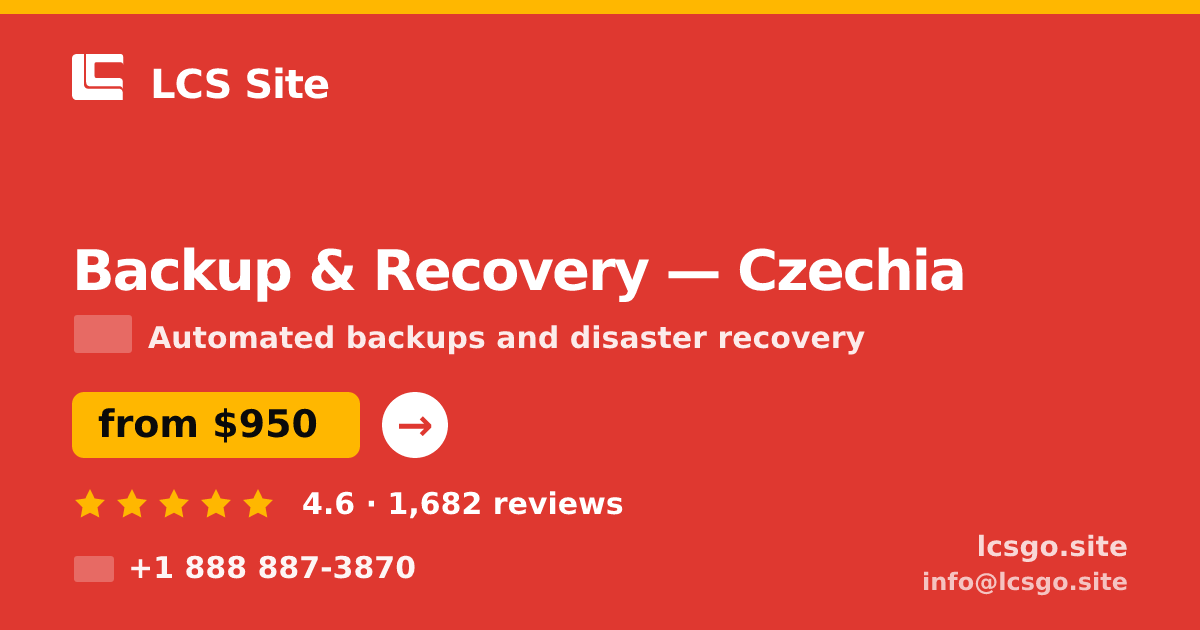 Backup & Recovery in Czechia — from $950/mo, rated 4.6/5 by 1682 clients. LCS Site.