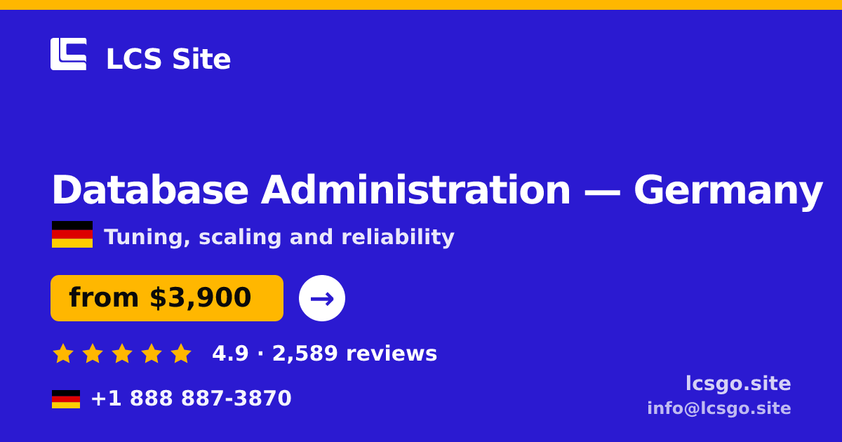 Database Administration in Hamburg — from $3,100/mo, rated 4.8/5 by 938 clients. LCS Site.