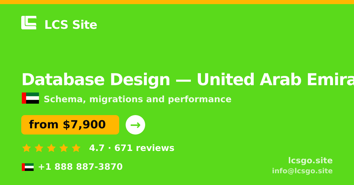 Database Design in United Arab Emirates — from $7,900, rated 4.7/5 by 671 clients. LCS Site.