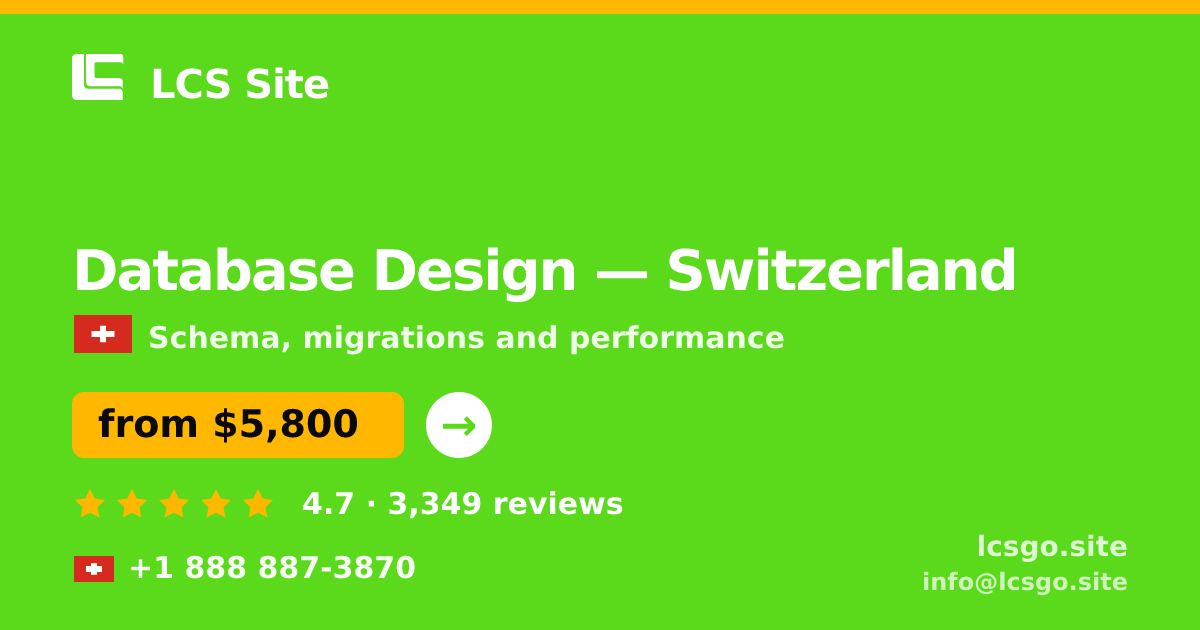 Database Design in Zürich — from $8,400, rated 4.6/5 by 3442 clients. LCS Site.