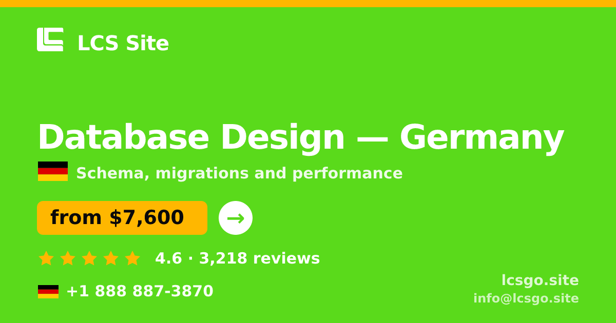 Database Design in Germany — from $7,600, rated 4.6/5 by 3218 clients. LCS Site.