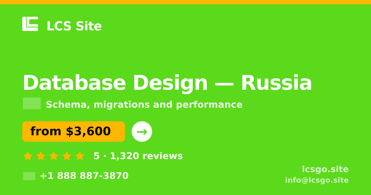 Database Design in Russia — from $3,600, rated 5/5 by 1320 clients. LCS Site.
