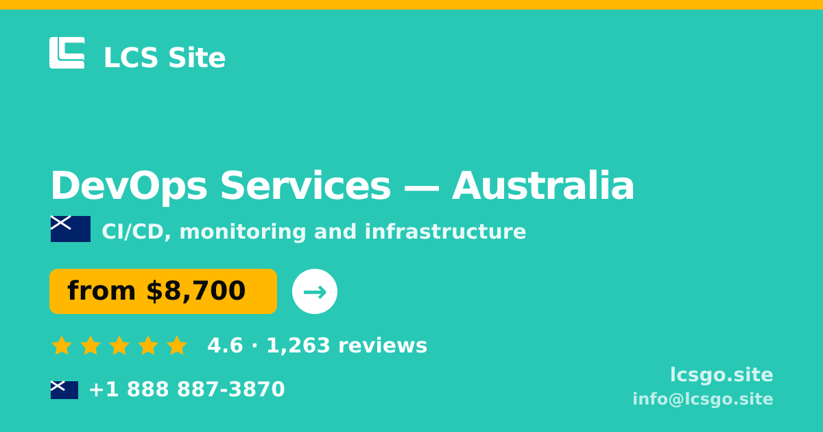 DevOps Services in Australia — from $8,700/mo, rated 4.6/5 by 1263 clients. LCS Site.