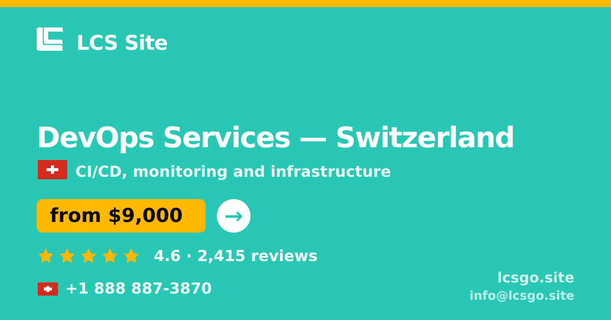 DevOps Services in Zürich — from $13,000/mo, rated 4.7/5 by 2629 clients. LCS Site.