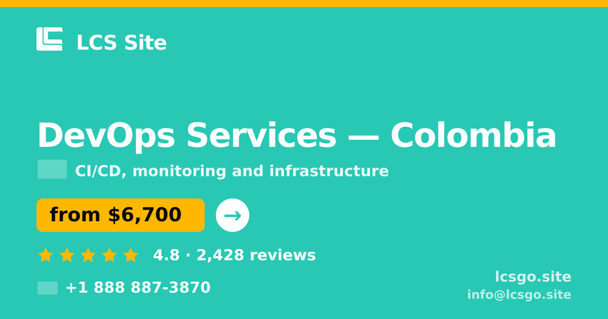 DevOps Services in Colombia — from $6,700/mo, rated 4.8/5 by 2428 clients. LCS Site.