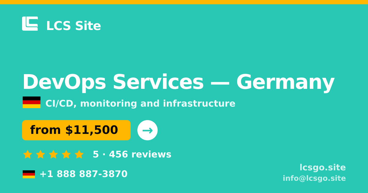 DevOps Services in Germany — from $11,500/mo, rated 5/5 by 456 clients. LCS Site.