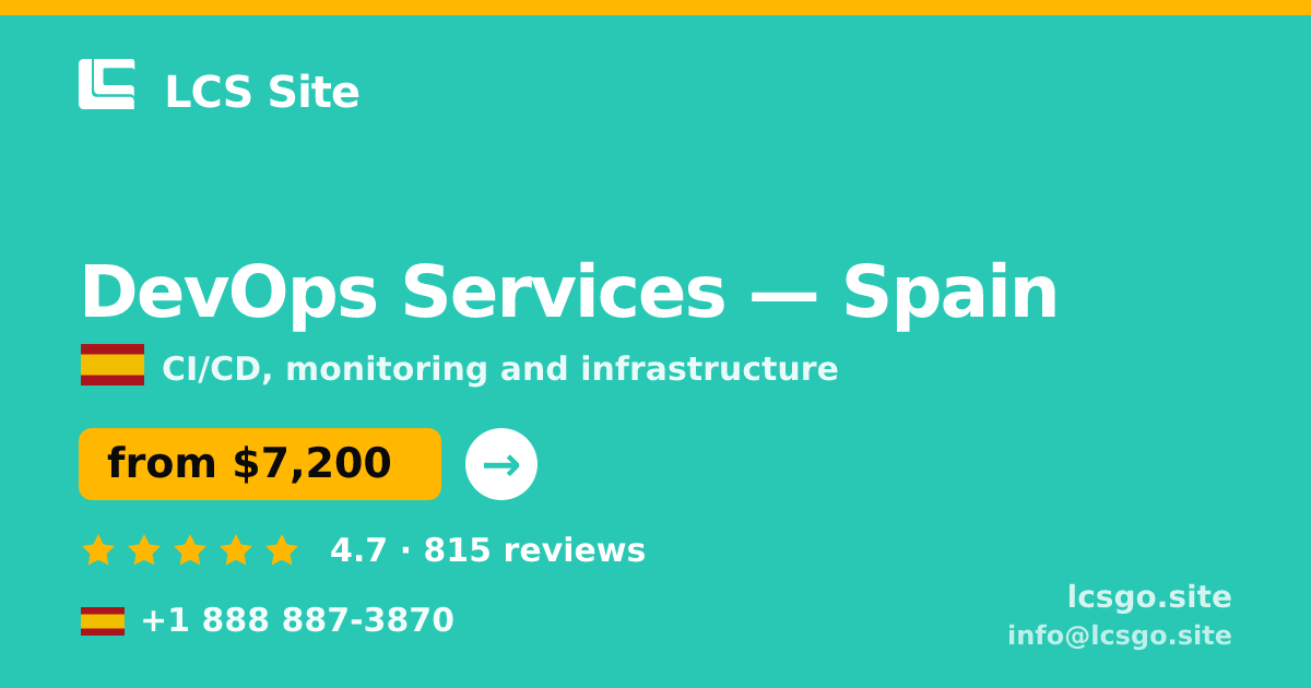 DevOps Services in Spain — from $7,200/mo, rated 4.7/5 by 815 clients. LCS Site.