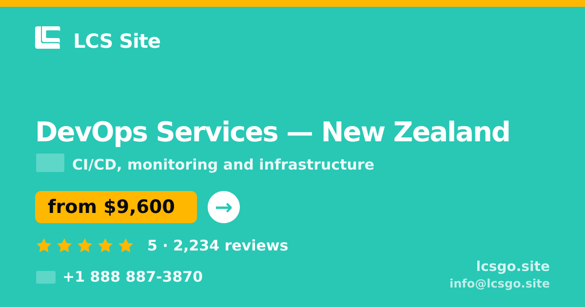 DevOps Services in New Zealand — from $9,600/mo, rated 5/5 by 2234 clients. LCS Site.
