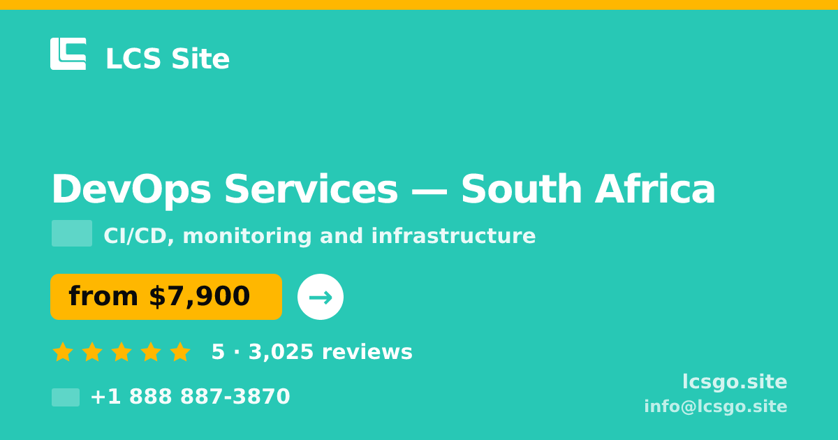 DevOps Services in South Africa — from $7,900/mo, rated 5/5 by 3025 clients. LCS Site.