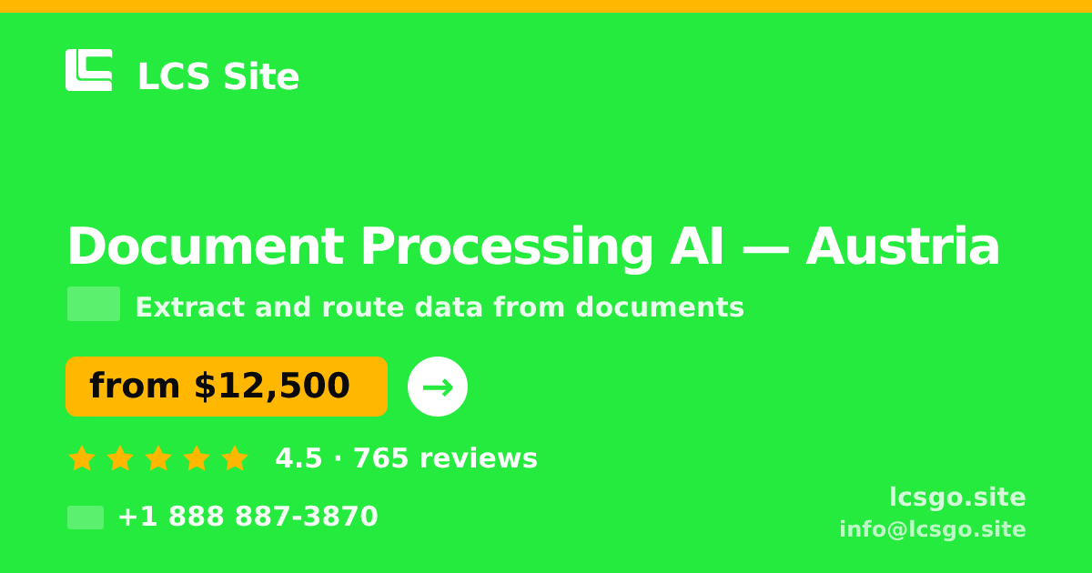 Document Processing AI in Vienna — from $10,500, rated 5/5 by 2313 clients. LCS Site.
