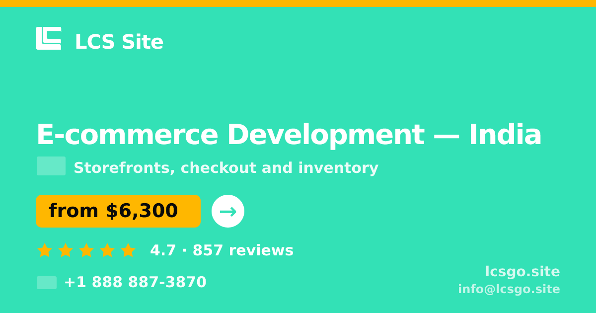 E-commerce Development in India — from $6,300, rated 4.7/5 by 857 clients. LCS Site.