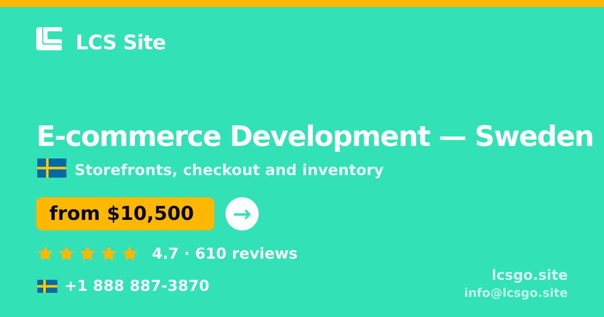 E-commerce Development in Stockholm — from $17,000, rated 4.6/5 by 3423 clients. LCS Site.