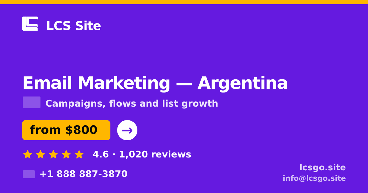 Email Marketing in Argentina — from $800/mo, rated 4.6/5 by 1020 clients. LCS Site.