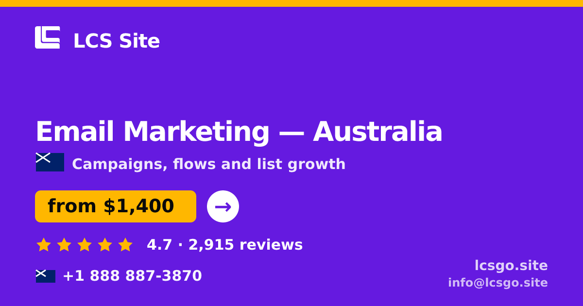 Email Marketing in Australia — from $1,400/mo, rated 4.7/5 by 2915 clients. LCS Site.