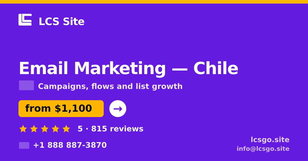 Email Marketing in Chile — from $1,100/mo, rated 5/5 by 815 clients. LCS Site.