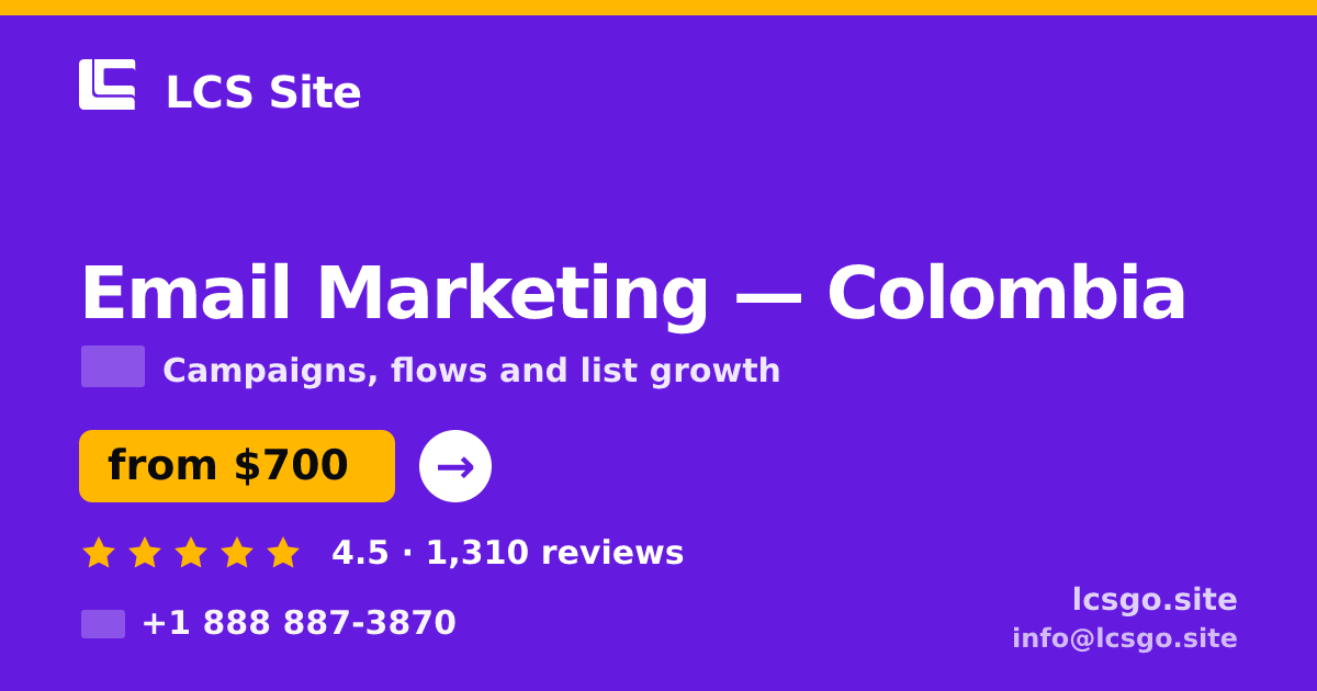Email Marketing in Colombia — from $700/mo, rated 4.5/5 by 1310 clients. LCS Site.