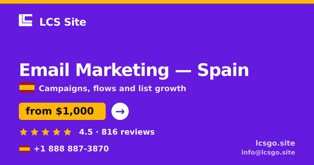 Email Marketing in Spain — from $1,000/mo, rated 4.5/5 by 816 clients. LCS Site.