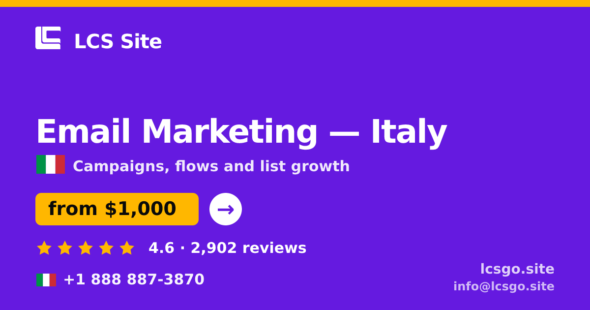 Email Marketing in Italy — from $1,000/mo, rated 4.6/5 by 2902 clients. LCS Site.