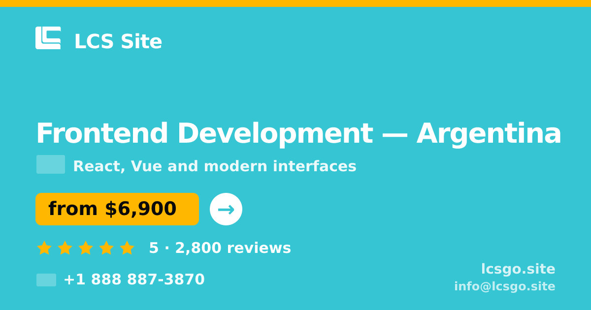 Frontend Development in Argentina — from $6,900, rated 5/5 by 2800 clients. LCS Site.
