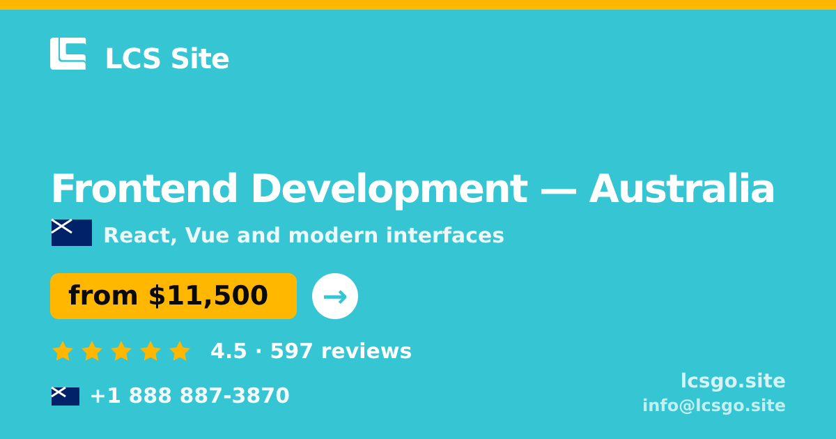 Frontend Development in Australia — from $11,500, rated 4.5/5 by 597 clients. LCS Site.